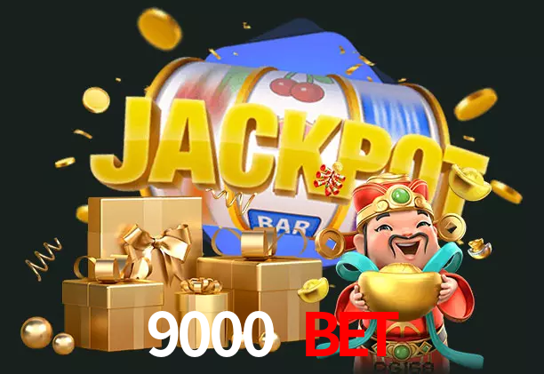 9000 Bet bet