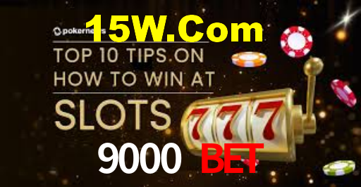 9000 Bet